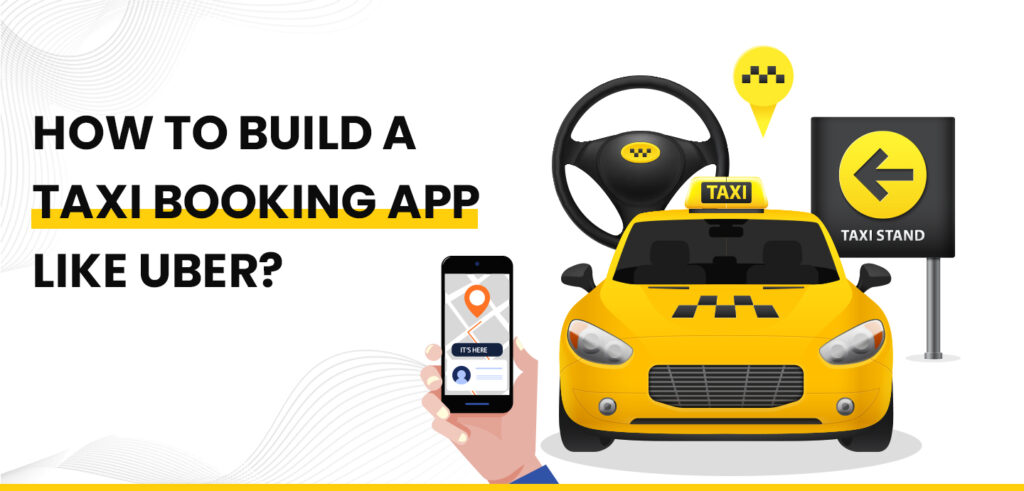 Come aprire un App di Taxi come Uber